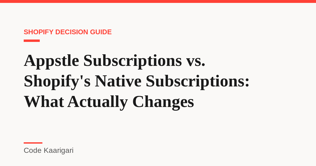 Appstle Subscriptions vs. Shopify's Native Subscriptions: What Actually Changes for Your Store