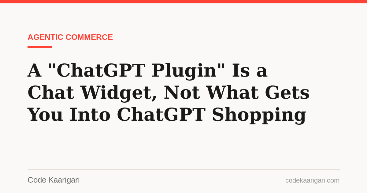 A Shopify 'ChatGPT Plugin' Is a Chat Widget, Not What Gets Your Products Into ChatGPT Shopping