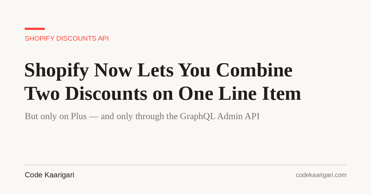 Shopify Now Lets You Combine Two Discounts on One Line Item — But Only on Plus